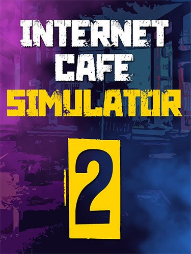 Internet Cafe Simulator 2 Download-HohohoGames