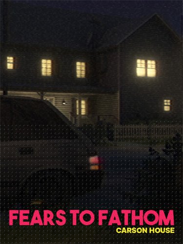 Fears To Fathom: Carson House Download-HohohoGames