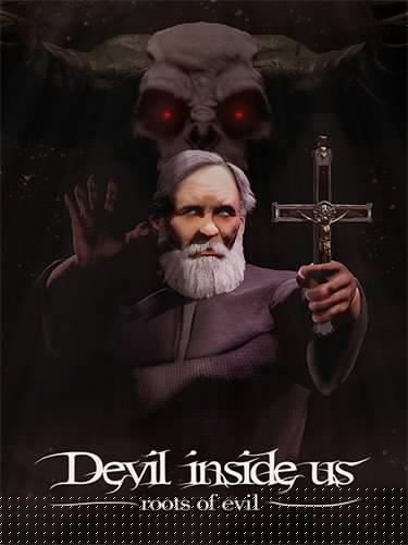 Devil Inside Us: Roots of Evil Download-HohohoGames