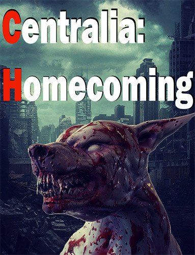 Centralia: Homecoming – v1.8 Download-HohohoGames