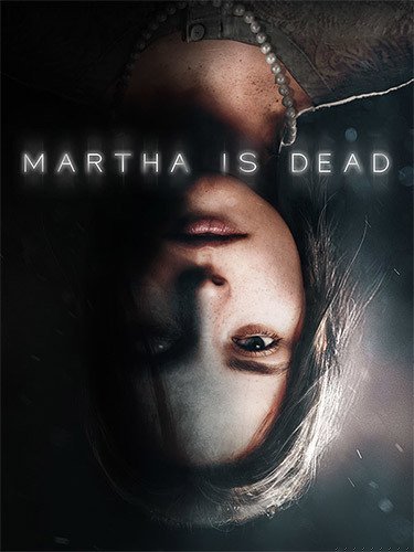 Martha Is Dead – v1.0223.01 Download-HohohoGames