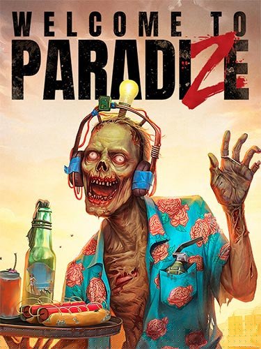 Welcome to ParadiZe: Supporter Edition – Build Feb 26 2024 + 6 DLCs Download-HohohoGames