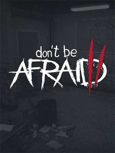 Don’t Be Afraid 2, v1.0.1 + Windows 7 Fix Download-HohohoGames