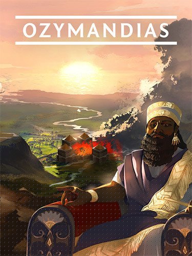 Ozymandias: Bronze Age Empire Sim – v1.0.0.3 Download-HohohoGames