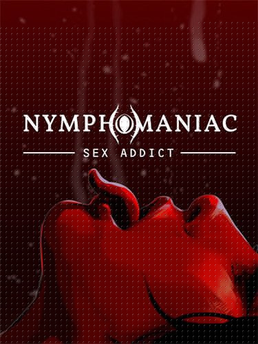 Nymphomaniac: Sex Addict – v11750 + Windows 7 Fix Download-HohohoGames