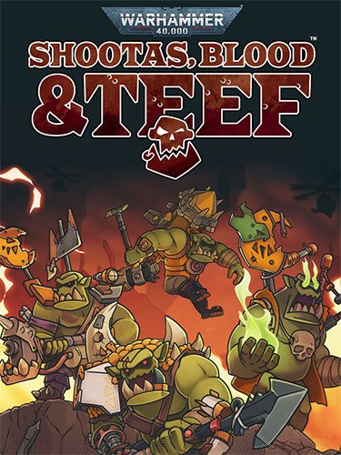 Warhammer 40,000: Shootas, Blood & Teef – v1.0.18 Download-HohohoGames