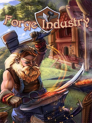 Forge Industry – v2023.07.19 Download-HohohoGames