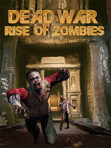 Dead War: Rise of Zombies Download-HohohoGames
