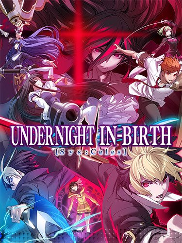 UNDER NIGHT IN-BIRTH II Sys:Celes, v1.21 + 4 DLCs Download-HohohoGames