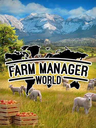 Farm Manager World – v1.0.20250421.417 Download-HohohoGames