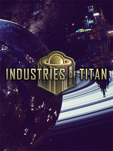 Industries of Titan – v1.0 + Bonus OST Download