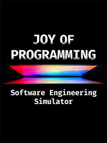 JOY OF PROGRAMMING – Software Engineering Simulator, v1.0.0 (Release) Download