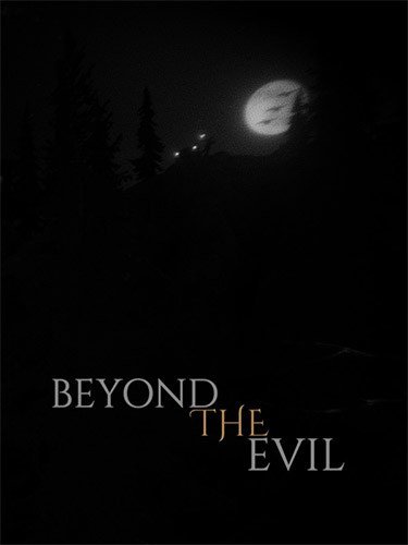 Beyond the Evil Download
