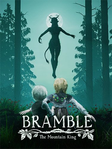 Bramble: The Mountain King Download