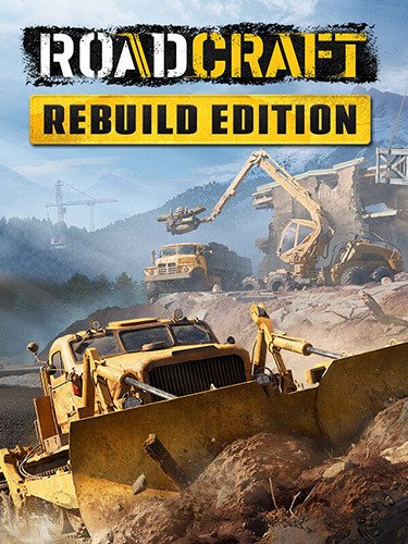 RoadCraft: Rebuild Edition – v0.1.D1.1.429865/430509 + 4 DLCs Download