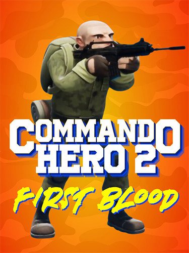 Commando Hero 2: First Blood Download