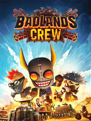 Badlands Crew – v30737 + Bonus Soundtrack Download