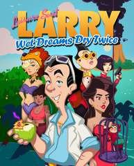 Leisure Suit Larry: Wet Dreams Dry Twice – v1.0.0.52 Download