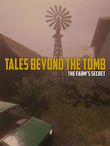 Tales Beyond The Tomb: The Farm’s Secret Download