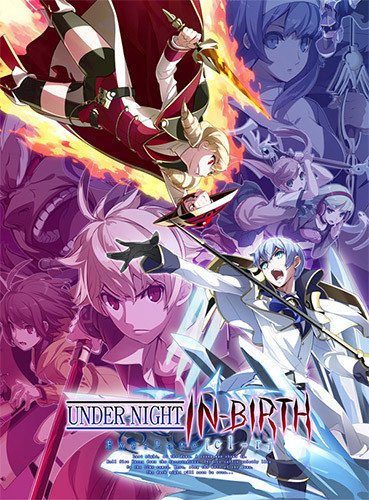 UNDER NIGHT IN-BIRTH Exe:Late[cl-r] + All DLCs & OST Download