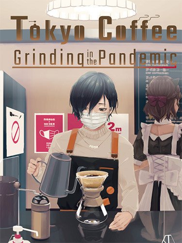 Tokyo Coffee: Grinding in the Pandemic Download