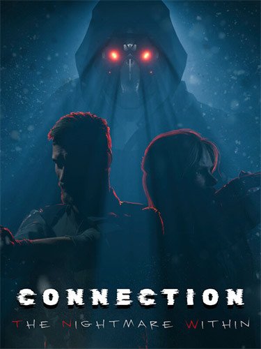 Connection: The Nightmare Within Download