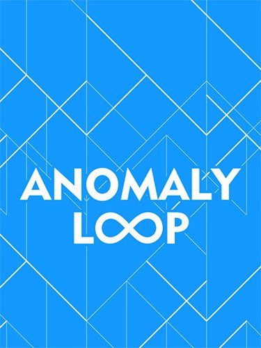 Anomaly Loop + Windows 7 Fix Download