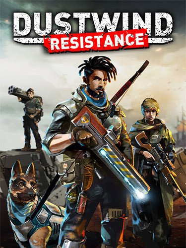 Dustwind: Resistance – Revision 11166 Download