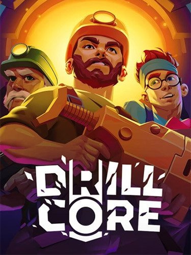 Drill Core – v1.199.5.7.17.49506e6 + 3 DLCs/Bonuses Download