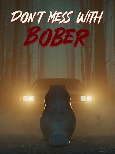 Don’t Mess With Bober – v1.0.3 Download