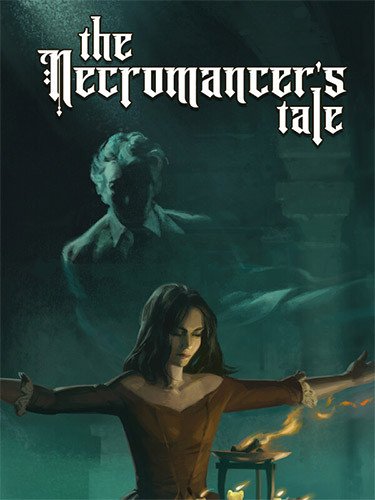 The Necromancer’s Tale – v1.158 Download