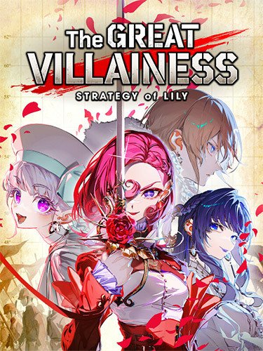 The Great Villainess: Strategy of Lily – Digital Deluxe Edition, v1.0.0 + 2 Bonus DLCs Download