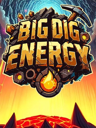 Big Dig Energy Download